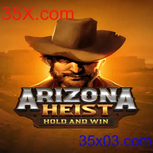 ArizonaHeist